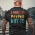 I Would Prefer Not To ayings ヴィンテージ アンティーク調 メンズTシャツ バックプリント 高齢者への贈り物