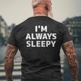 いつも眠いシャツいつも眠い メンズTシャツ バックプリント 高齢者への贈り物