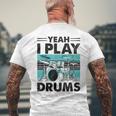 Yeah I Play Drums Drummer Play Drumming メンズTシャツ バックプリント 高齢者への贈り物