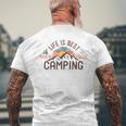 キャンプ おもしろ 楽しい 登山 キャンプしているときが人生最高 メンズTシャツ バックプリント 高齢者への贈り物