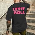 Humor Bjj Idea Let It Roll Punk Rock メンズTシャツ バックプリント 彼への贈り物