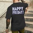 Happy Friday Tgif、週末のお祝い、仕事場。 メンズTシャツ バックプリント 彼への贈り物