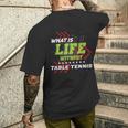 Life Without 卓球 面白い スポーツ ユーモア ゲーム ピンポン メンズTシャツ バックプリント 彼への贈り物
