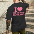 I Love My Husband · I Heart My Husbandalentines Day メンズTシャツ バックプリント 彼への贈り物