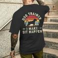I Makeit Happenドッグコマンドトレーニング 面白い犬のトレーナー メンズTシャツ バックプリント 彼への贈り物