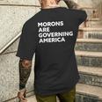 Morons Are Governing America メンズTシャツ バックプリント 彼への贈り物