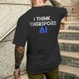 だから私はaiの面白いチャットgptだと思う メンズTシャツ バックプリント 彼への贈り物