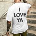 アイ・ラヴ・ヤ-ザット・セイズ・アイ・ラヴ・ユア メンズTシャツ バックプリント 彼への贈り物