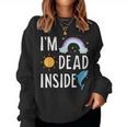 I'm Dead Inside Happy Rainbowunshine Dolphin ファニーtシャツ レディーススウェットシャツ