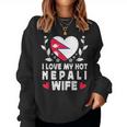 I Love My Hot Nepali Wifepouses Nepal Flag レディーススウェットシャツ