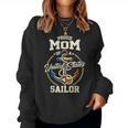 Proud Mom Of A Sailor Us Veteran Family Matching Women Sweatshirt