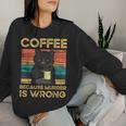 Coffee Because Murder Is Wrong ファニーブラックキャット ビンテージ レディーススウェットシャツ 彼女への贈り物