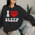 I Loveleep Heart Naps Lazy Relaxing For Men レディーススウェットシャツ 彼女への贈り物