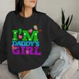 I'm Daddy's Girl I Love You Dad Daddy Daughter レディーススウェットシャツ 彼女への贈り物