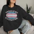 Lgbt お父さん 母 誇り Of My Transgender Daughter Transpride レディーススウェットシャツ 彼女への贈り物