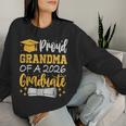 Proud Grandma Of A 2026 Graduate Class Of 2026 Graduation Women Sweatshirt Gifts for Her