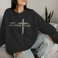 Vintage Retro Style I Cant But I Know A Guy Christian Jesus Women Sweatshirt Gifts for Her