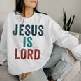 Jesus Is Lord – Christian Faithintage Born-Again Graphic レディーススウェットシャツ 彼女への贈り物