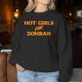 Hot Girls For Zohran レディーススウェットシャツ 面白い贈り物