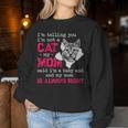I'm Telling You I'm Not A Cat My Momaid I'm A Baby 面白い レディーススウェットシャツ 面白い贈り物