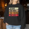 Jesus The Way The Truth Life Erse Christian Worship レディーススウェットシャツ 面白い贈り物