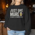 Just One More Beer The Biggest Lie In Modern History Women Sweatshirt Funny Gifts