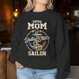 Proud Mom Of A Sailor Us Veteran Family Matching Women Sweatshirt Funny Gifts