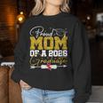 Proud Mom Of A Senior 2026 Graduate Family Graduation 2026 Women Sweatshirt Funny Gifts