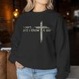 Vintage Retro Style I Cant But I Know A Guy Christian Jesus Women Sweatshirt Funny Gifts