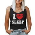 I Loveleep Heart Naps Lazy Relaxing For Men レディースタンクトップ
