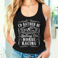 Id Rather Be Betting On Horse Racing 面白い 馬 ダービー ギフト 長袖tシャツ レディースタンクトップ 彼女への贈り物