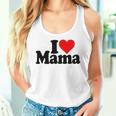 I Love Heart Mama Mother's Day Mommy Mother。 レディースタンクトップ 彼女への贈り物