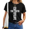 Jesus Is The Way The Truth And The Life アパレル Christian Cr レディースTシャツ