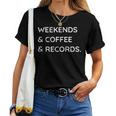 Weekends Coffee Records ビニールレコードコレクター好き レディースTシャツ