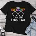 The 2Nd Grade Is Calling I Must Go First Grade Graduation レディースTシャツ 面白い贈り物