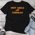 Hot Girls For Zohran レディースTシャツ 面白い贈り物