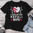 I Love My Hot Nepali Wifepouses Nepal Flag レディースTシャツ 面白い贈り物