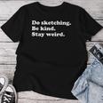 男性、女性、男の子、女の子、おもしろいスケッチやスケッチアーティスト。 レディースTシャツ 面白い贈り物