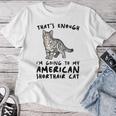 That's Enough I'm Going Mom & Dad アメリカンショートヘアキャット レディースTシャツ 面白い贈り物