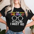 The 2Nd Grade Is Calling I Must Go First Grade Graduation レディースTシャツ 彼女への贈り物