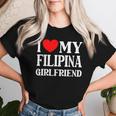 I Love My Filipina Girlfriend デザイン Best Boyfriend レディースTシャツ 彼女への贈り物