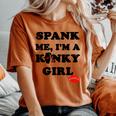 Pank Me I'm A Kinky Girl レディースオーバーサイズコンフォートTシャツ Yam