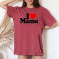 I Love Heart Mama Mother's Day Mommy Mother。 レディースオーバーサイズコンフォートTシャツ Crimson