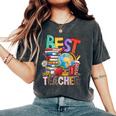 Best Teacher I Love My Teacher Ever Best Teacher レディースオーバーサイズコンフォートTシャツ Pepper