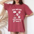 Dog And Wine Make Everything Fine Drinker Wine Puppy レディースオーバーサイズコンフォートTシャツ Crimson