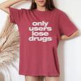 Only Users Lose Drugs ヴィンテージ E-Boy E-Girl 美学 レディースオーバーサイズコンフォートTシャツ Crimson