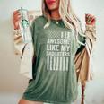 Awesome Like My Daughters American Flag Proud Mom Dad Women's Oversized Comfort T-Shirt Moss