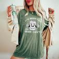 Its Beer Can Not Cant Saying Sarcastic Dad Women Women's Oversized Comfort T-Shirt Moss