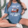 A Good Daytarts With Golf Carts And Beer 面白いゴルフ レディースオーバーサイズコンフォートTシャツ Blue Jean