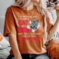 I'm Telling You I'm Not A Cat My Momaid I'm A Baby 面白い レディースオーバーサイズコンフォートTシャツ Yam